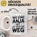 Anja Tasse Geschenk Wo Eine Anja Ist Ist Auch Ein Weg Geschenkidee Becher mit Name Weiß Trendation