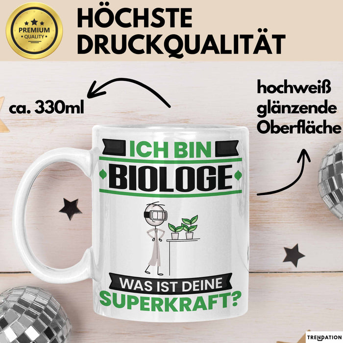 Biologe Tasse Geschenk für Biologe Geburtstag Lustiger Spruch Kaffee-Becher Was Ist Deine Superkraft Weiß Trendation
