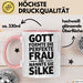 Silke Tasse Geschenk Gott Formte Die Perfekte Frau Silke Geschenkidee Rosa Trendation
