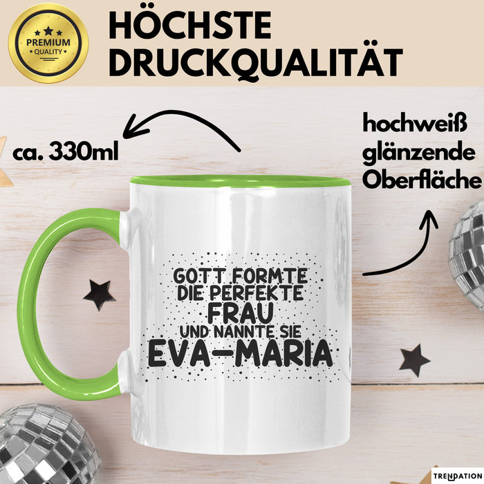 Eva-Maria Tasse Gott Formte Die Perfekte Frau Und Nannte Sie Eva-Maria