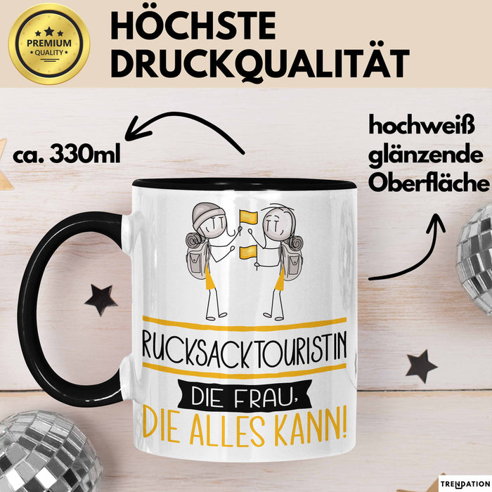 Rucksacktouristin Geschenk Tasse Becher Die Frau Die Allen Kann Geschenkidee für eine Rucksacktouristin Lustig Trendation