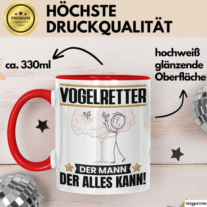 Vogelretter Tasse Geschenk für Vogelretter Der Mann Der Alles Kann Geschenkidee zum Geburtstag Rot Trendation