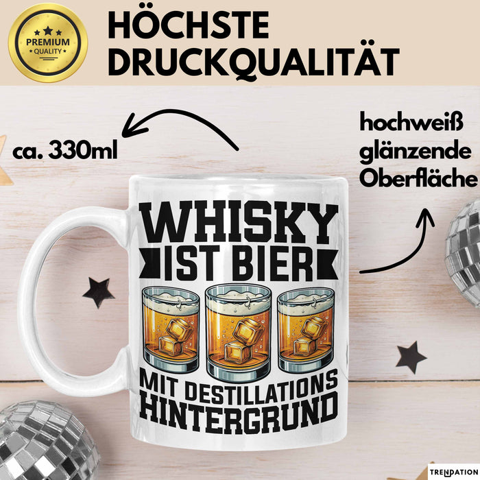 Whisky Liebhaber Tasse Geschenk Whisky Ist Bier Mit Destillations Hintergrund Weiß Trendation
