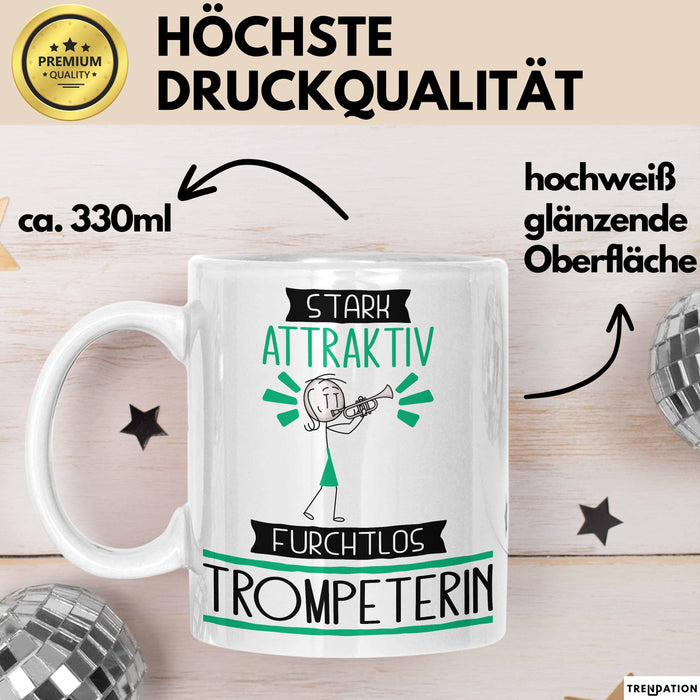 Trompeterin Tasse Geschenk Becher Stark Attraktiv Furchtlos Trompeterin Lustige Geschenkidee Weiß Trendation