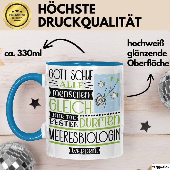 Meeresbiologin Geschenk Becher Tasse Gott Schuf Alle Menschen Gleich Nur Die Besten Durfeten Meeresbiologin Werden Geschenkidee Lustig Blau Trendation