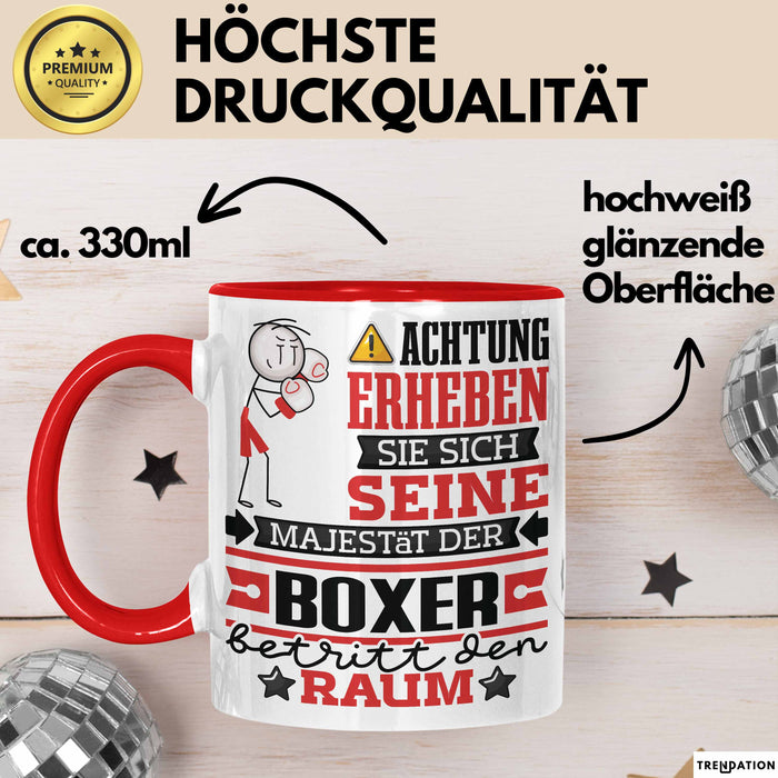 Boxer Geschenk Tasse Lustiger Spruch Erheben Sie Sich Der Boxer Betritt den Raum Rot Trendation
