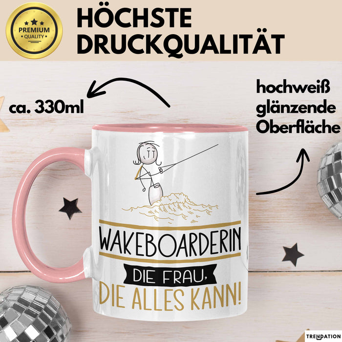 Wakeboarderin Geschenk Tasse Becher Die Frau Die Allen Kann Geschenkidee für eine Wakeboarderin Lustig Rosa Trendation