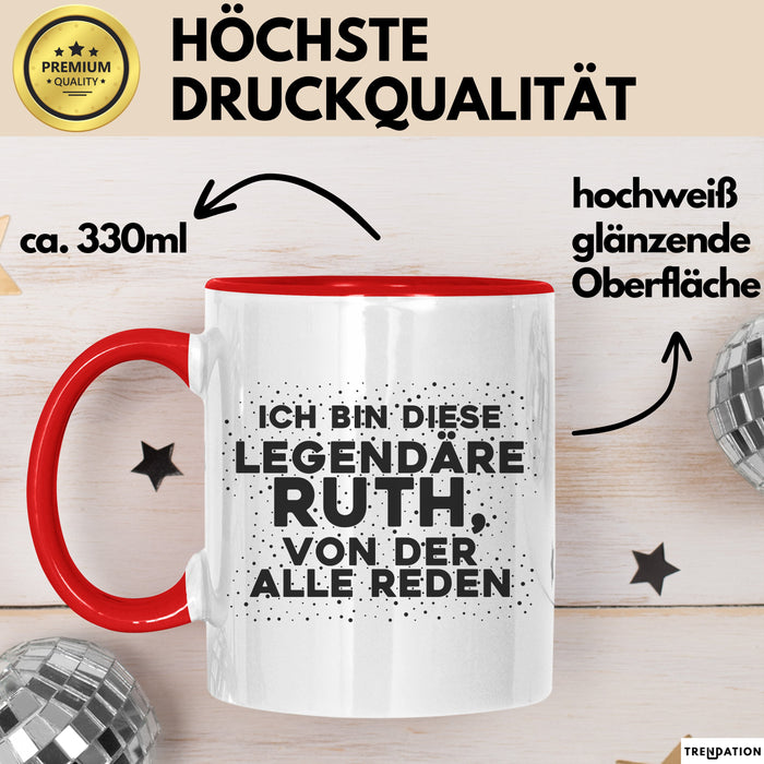 Ruth Tasse Ich Bin Diese Legendaere Ruth, Von Der Alle Reden Geschenk