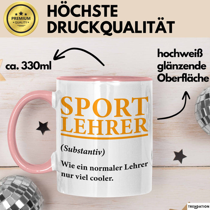 Sportlehrer Unterricht Tasse Geschenk Lustige Geschenkidee Spruch Sport Lehrer Definition Rosa Trendation