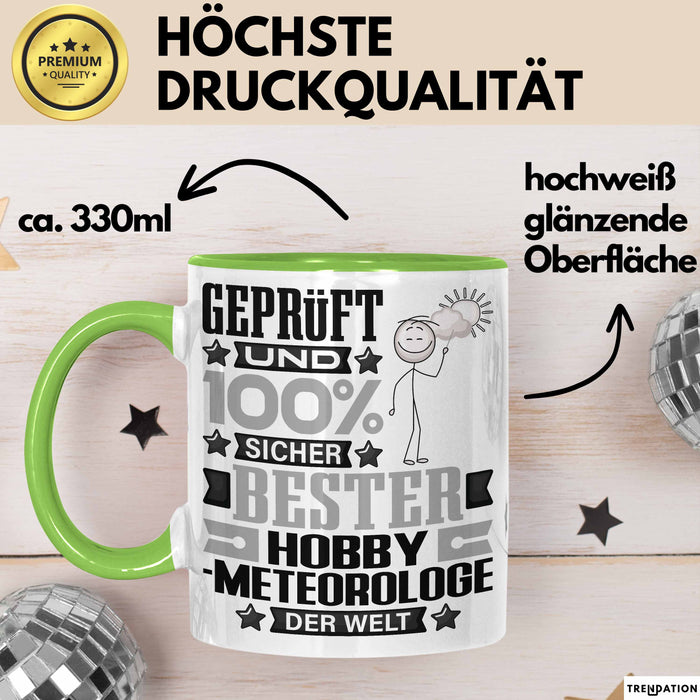 Hobbymeteorologe Geschenk Lustiger Spruch für Hobbymeteorologe Geschenkidee Bester Hobbymeteorologe Der Welt Grün Trendation