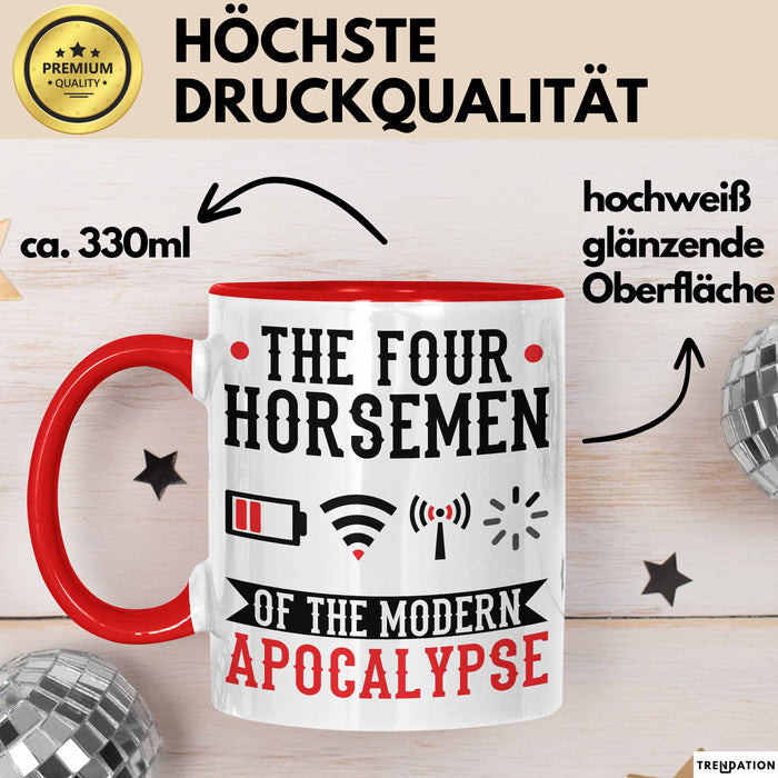 Lustige Tasse Geschenk The Four Horsemen Of The Modern Apocalypse Geschenkidee Gaming Gamer Jungs Rot Trendation