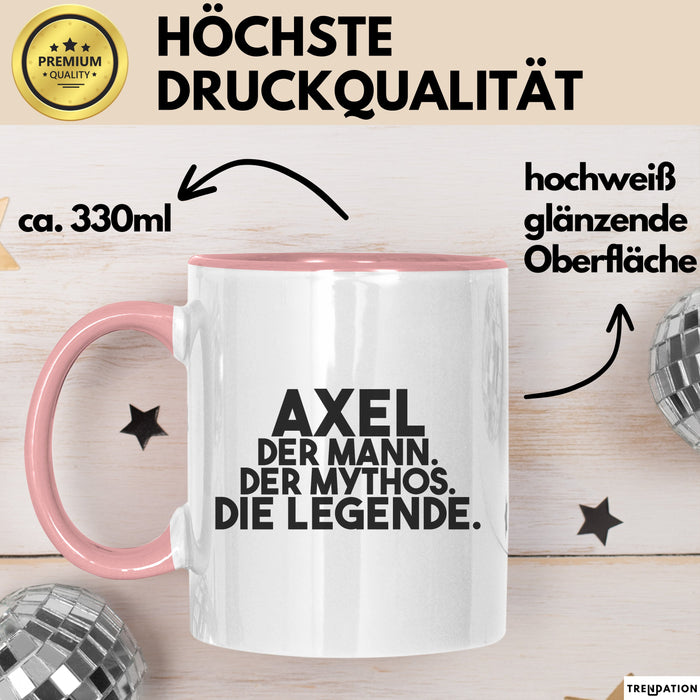 Axel Tasse Axel – Der Mann. Der Mythos. Die Legende. Geschenk