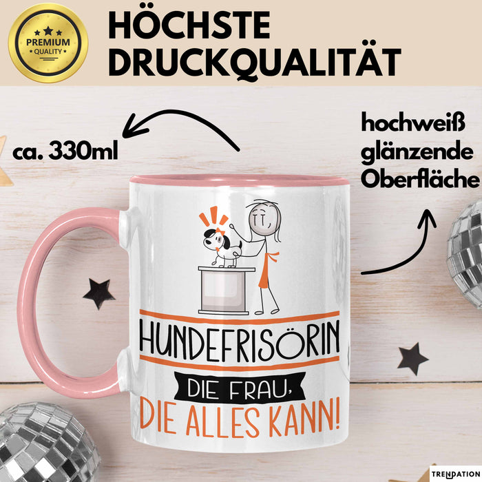 Hundefrisörin Geschenk Tasse Becher Die Frau Die Allen Kann Geschenkidee für eine Hundefrisörin Lustig Rosa Trendation