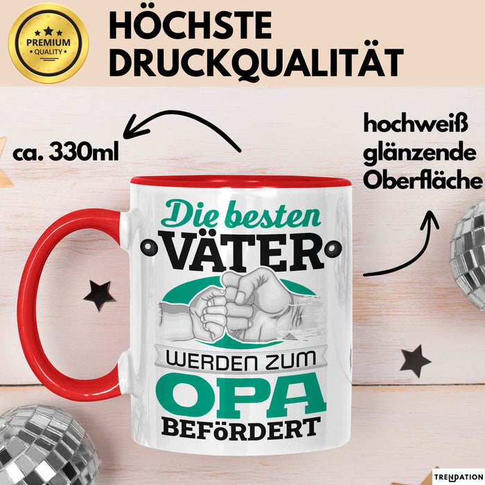 Opa Tasse Geschenk Du Wirst Opa Verkündung Die Besten Väter Werden Zum Opa Befördert Becher Rot Trendation
