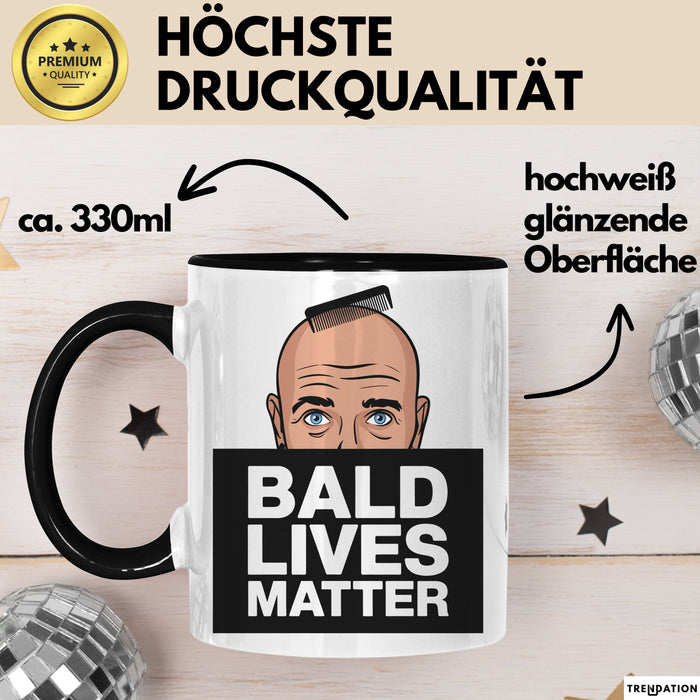 Glatze Tasse Geschenk Bald Lives Matter Geschenkidee Lustig Maenner Schwarz Trendation