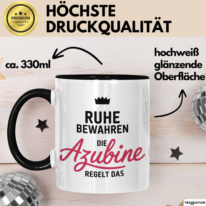 Büroarbeit Kollege Tasse Geschenk Lustige Geschenkidee Spruch Ruhe Bewahren Die Azubine Regelt Das Trendation