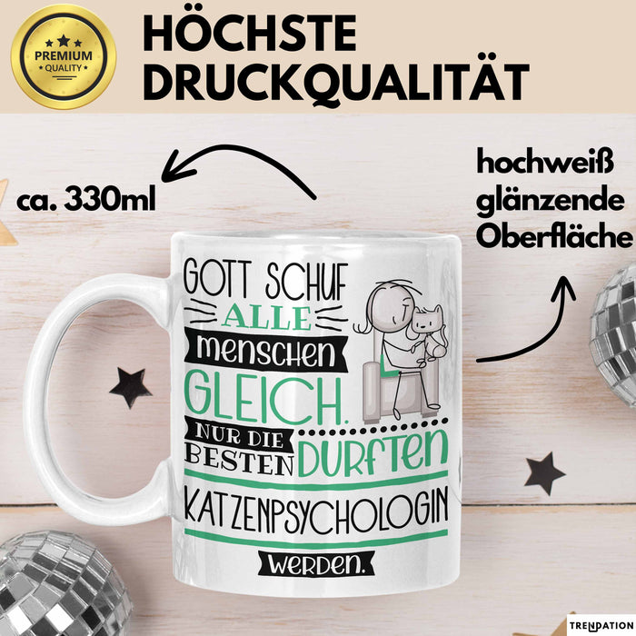 Katzenpsychologin Geschenk Becher Tasse Gott Schuf Alle Menschen Gleich Nur Die Besten Durfeten Katzenpsychologin Werden Geschenkidee Lustig Weiß Trendation