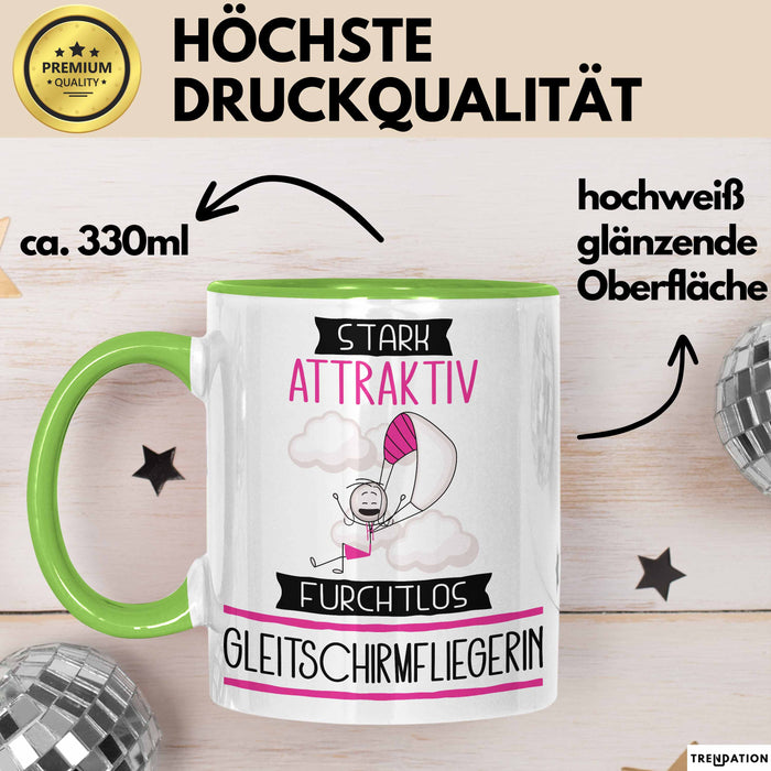 Gleitschirmfliegerin Tasse Geschenk Becher Stark Attraktiv Furchtlos Gleitschirmfliegerin Lustige Geschenkidee Grün Trendation