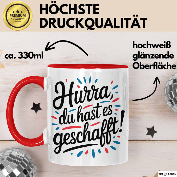 Schüler Abschluss Tasse Geschenk Lustige Geschenkidee Spruch Du Hast Es Geschafft Rot Trendation
