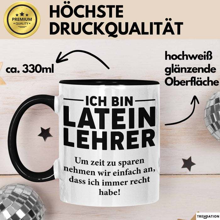 Lateinlehrer Unterricht Tasse Geschenk Lustige Geschenkidee Spruch Ich Bin Latein Lehrer Trendation