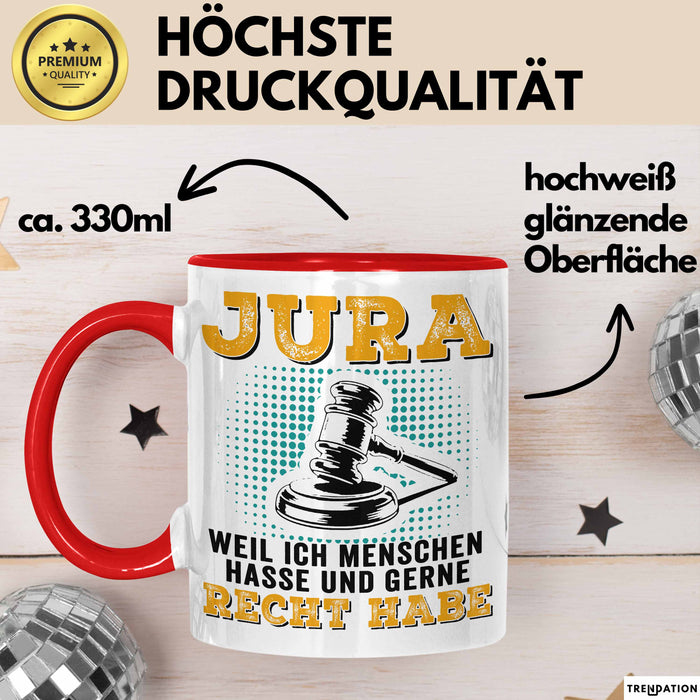 Anwalt Rechtsberatung Tasse Geschenk Lustige Geschenkidee Spruch Jura Weil Ich Menschen Hasse Und Gerne Recht Habe Rot Trendation