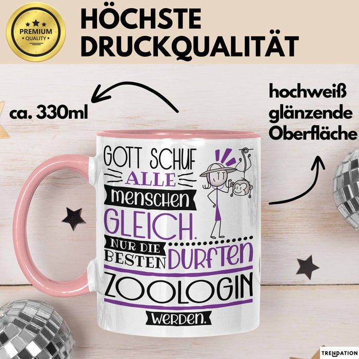 Zoologin Geschenk Becher Tasse Gott Schuf Alle Menschen Gleich Nur Die Besten Durfeten Zoologin Werden Geschenkidee Lustig Rosa Trendation