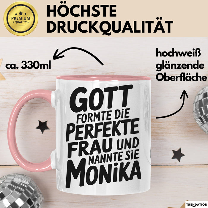 Monika Tasse Geschenk Gott Formte Die Perfekte Frau Monika Geschenkidee Rosa Trendation