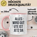 Ute Tasse Geschenk Alles Ist Gut Ute Ist Jetz Da Geschenkidee Becher mit Name Rosa Trendation