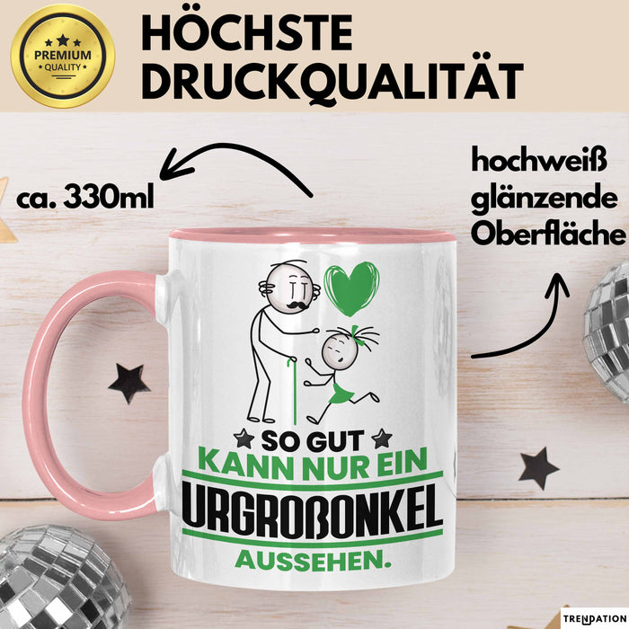 Urgroßonkel Geschenk Tasse So Gut Kann Nur Ein Urgroßonkel Aussehen Geschenkidee Kaffee-Becher Rosa Trendation