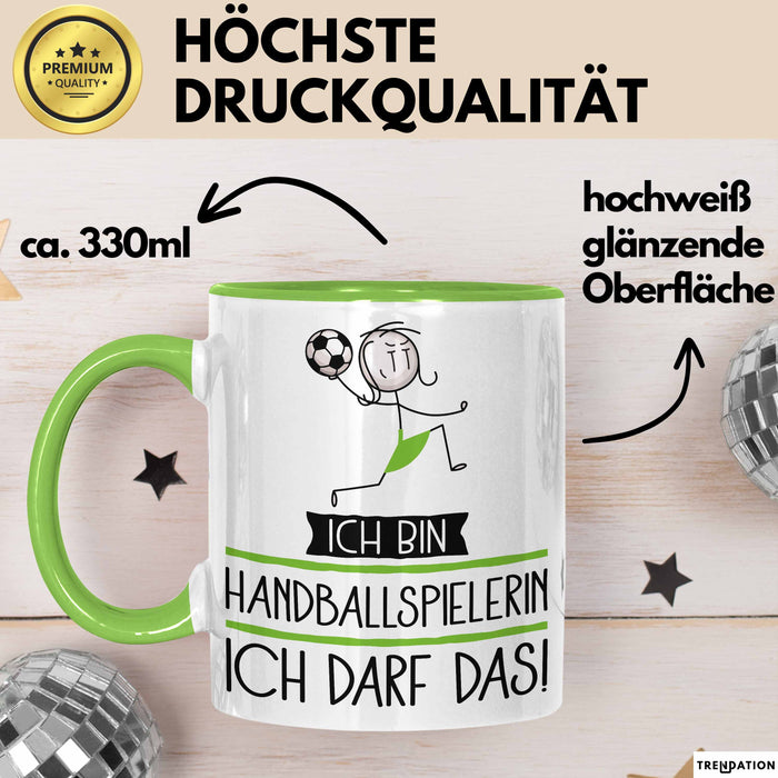 Geschenk für Handballspielerin Tasse Lustige Geschenkidee Geburtstag Ich Bin Handballspielerin Ich Darf Das Grün Trendation