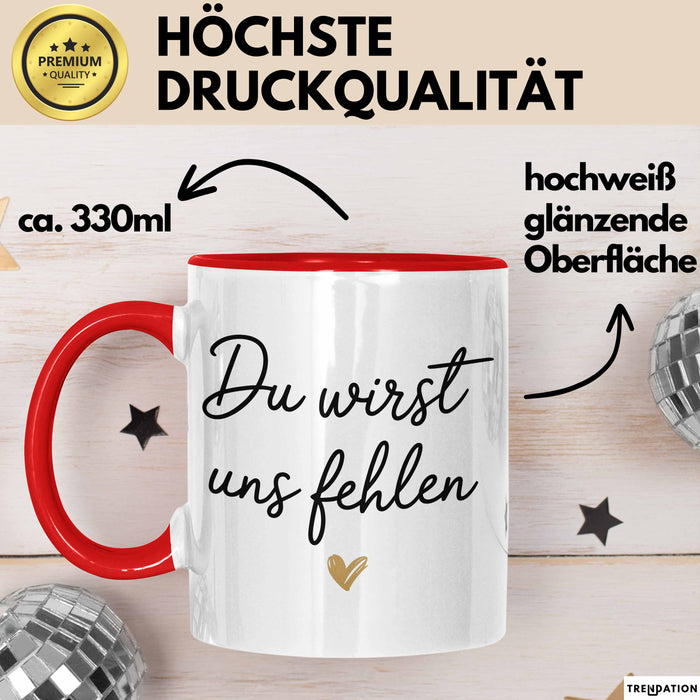 Büroarbeit Kollege Abschied Tasse Geschenk Lustige Geschenkidee Spruch Du Wirst Uns Fehlen Rot Trendation