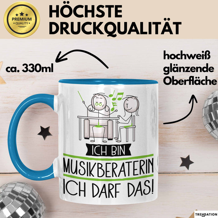 Geschenk für Musikberaterin Tasse Lustige Geschenkidee Geburtstag Ich Bin Musikberaterin Ich Darf Das Blau Trendation