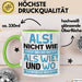 Lustige Tasse Geschenk Als Nicht Wie Sprachwitz Witziger Spruch Grün Trendation