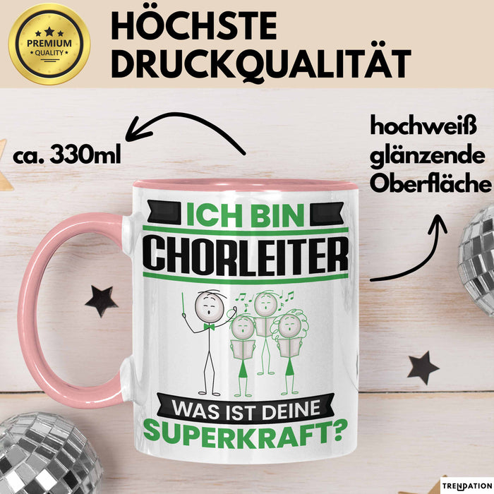 Chorleiter Tasse Geschenk für Chorleiter Geburtstag Lustiger Spruch Kaffee-Becher Was Ist Deine Superkraft Rosa Trendation