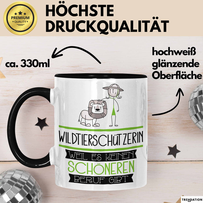 Wildtierschützerin Weil Es Keinen Schöneren Beruf Gibt Tasse Geschenk für Eine Wildtierschützerin Lustig Trendation