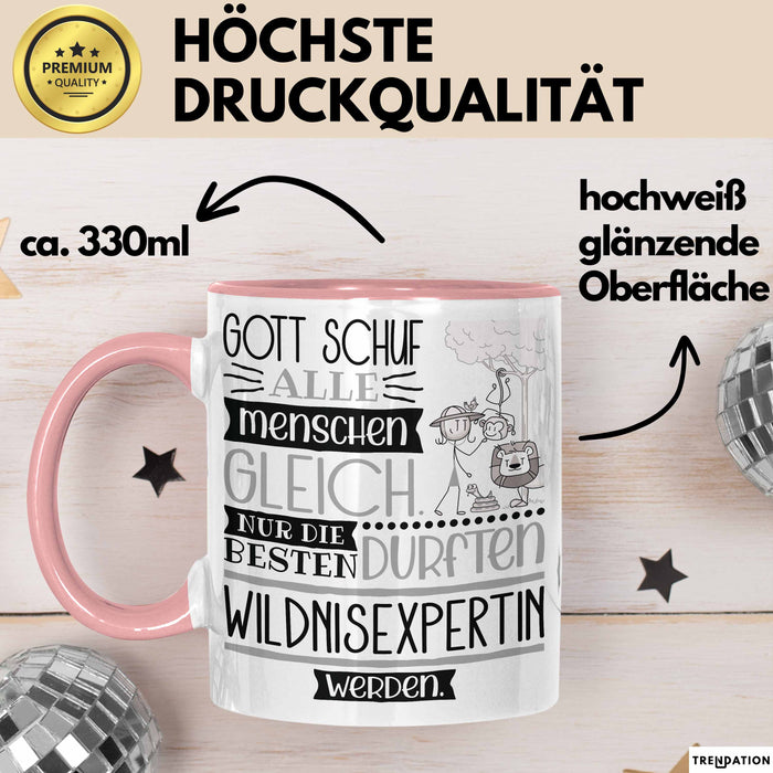 Wildnisexpertin Geschenk Becher Tasse Gott Schuf Alle Menschen Gleich Nur Die Besten Durfeten Wildnisexpertin Werden Geschenkidee Lustig Rosa Trendation