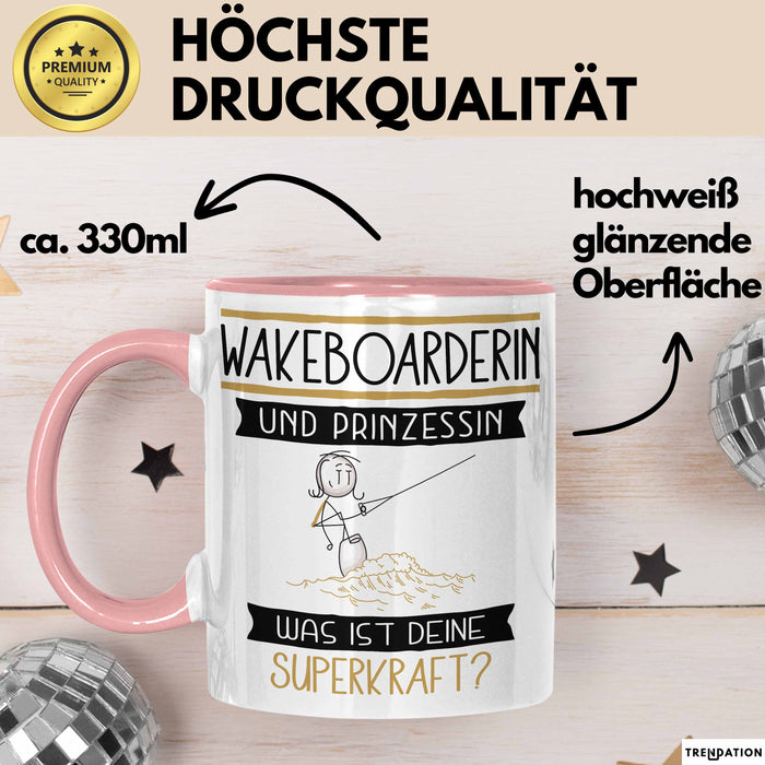 Wakeboarderin Und Prinzessin Tasse Geschenk Für Eine Wakeboarderin Geburtstag Was Ist Deine Superkraft Rosa Trendation