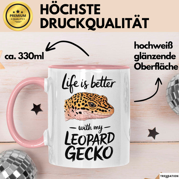 Reptil Leopardgecko Echse Tasse Geschenk Lustige Geschenkidee Spruch Das Leben Ist Besser Mit Meinem Leopardgecko Rosa Trendation