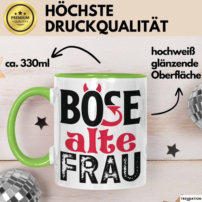 Böse Alte Frau Tasse Geschenk Lustiger Spruch Witzige Idee Grün Trendation