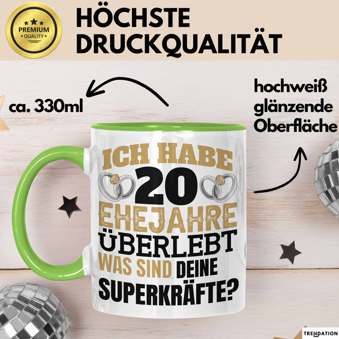 Ehejahre Tasse Geschenk 20 Jahre Spruch Lustig Hochzeitstag Silberhochzeit Grün Trendation