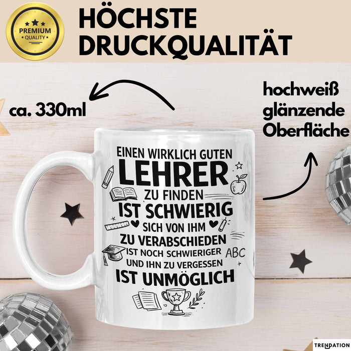 Unterricht Lehrer Wertschätzung Tasse Geschenk Lustige Geschenkidee Spruch Einen Wirklich Guten Lehrer Zu Finden Ist Schwierig Weiß Trendation