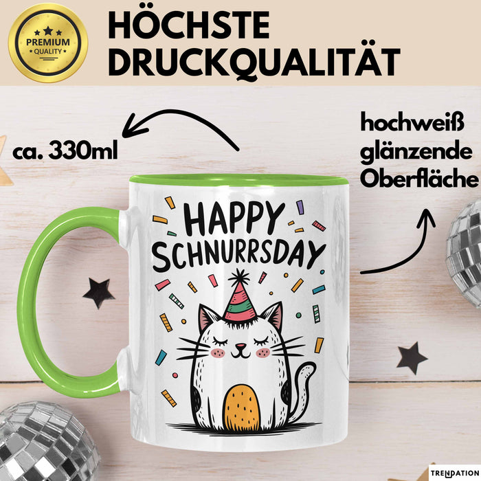 Geburtstagsfeier Katze Tasse Geschenk Lustige Geschenkidee Spruch Happy Schnurrsday Grün Trendation