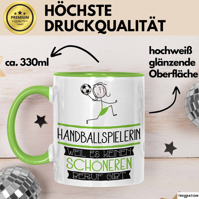 Handballspielerin Weil Es Keinen Schöneren Beruf Gibt Tasse Geschenk für Eine Handballspielerin Lustig Grün Trendation