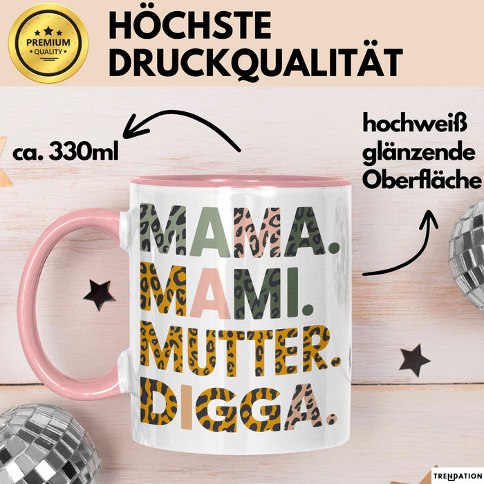 Mama Muttertag Tasse Becher Geschenk Lustige Geschenkidee Spruch Mama Mami Mutter Digga Rosa Trendation