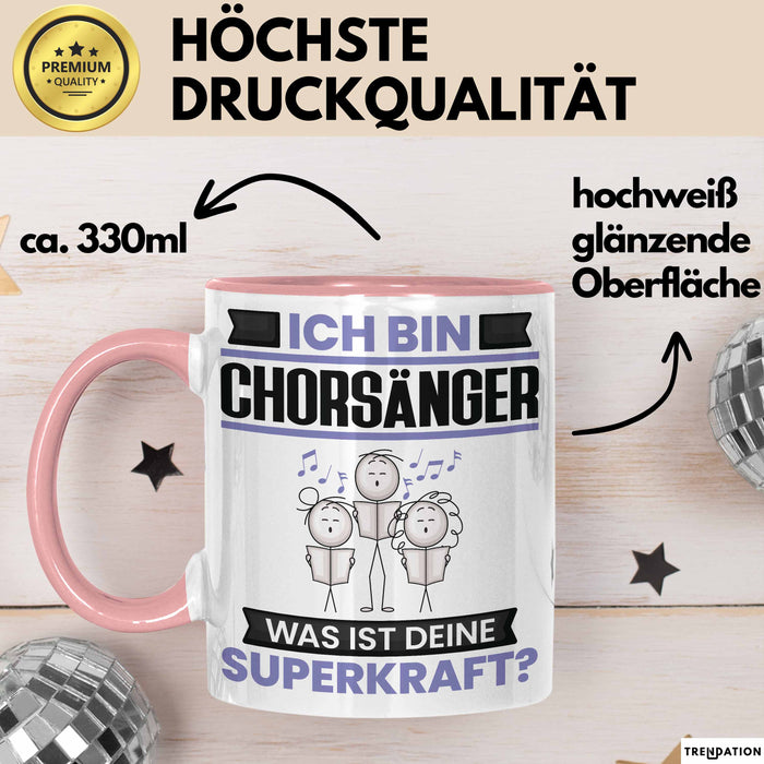 Chorsänger Tasse Geschenk für Chorsänger Geburtstag Lustiger Spruch Kaffee-Becher Was Ist Deine Superkraft Rosa Trendation