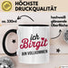 Birgit Tasse Geschenk Ich Bin Vollkommen Birgit Geschenkidee Geburtstag Schwarz Trendation