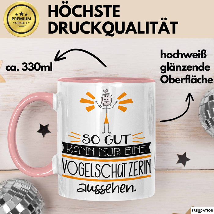 Vogelschützerin Geschenk Tasse So Gut Kann Nur Eine Vogelschützerin Aussehen Geschenkidee Geburtstag Weihnachten Lustig Rosa Trendation