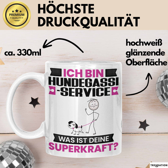 Hundegassi-Service Tasse Geschenk für Hundegassi-Service Geburtstag Lustiger Spruch Kaffee-Becher Was Ist Deine Superkraft Weiß Trendation