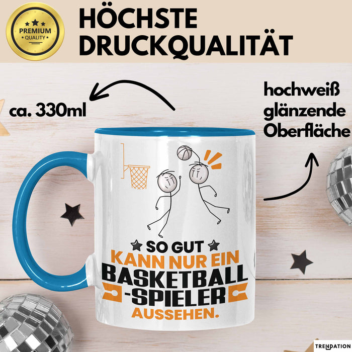 Basketballspieler Geschenk Tasse So Gut Kann Nur Ein Basketballspieler Aussehen Geschenkidee Kaffee-Becher Blau Trendation