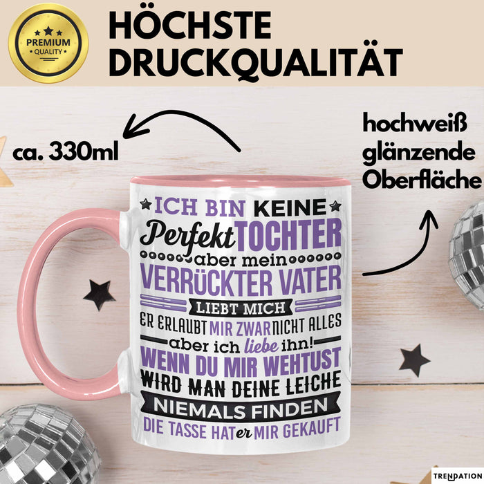 Lustige Tasse Geschenk Tochter Verrückter Vater Witziger Spruch Rosa Trendation